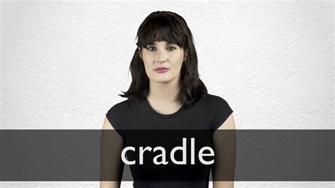 cradling pronunciation